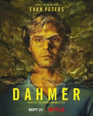  Dahmer - Monster: The Jeffrey Dahmer Story – Wstrząsająca opowieść o seryjnym mordercy w kontekście społecznym i psychologicznym!