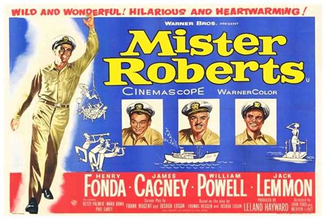  Mister Roberts! A hilarious naval comedy featuring a mischievous crew and a yearning for adventure!